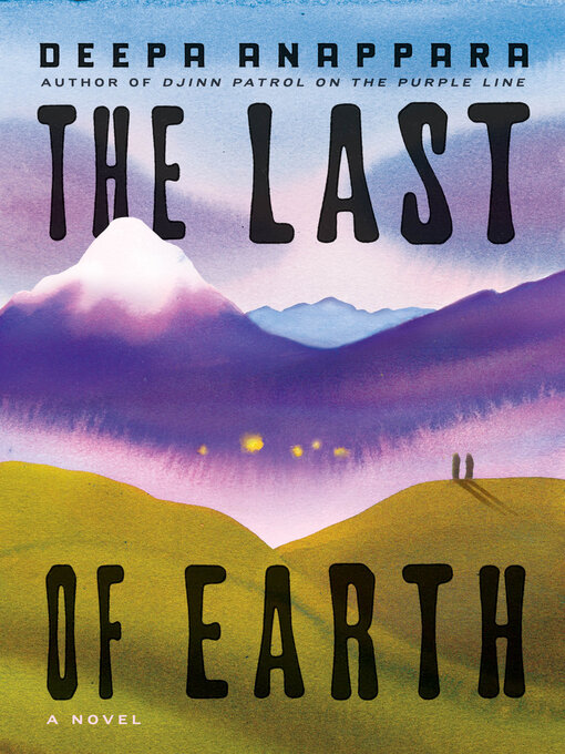 Title details for The Last of Earth by Deepa Anappara - Wait list